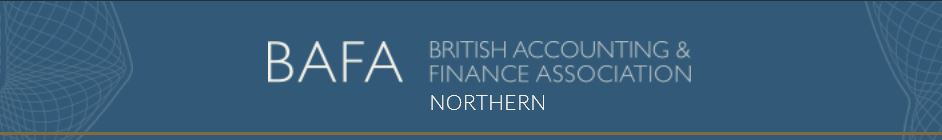 British Accounting and Finance Association (BAFA) Northern Area