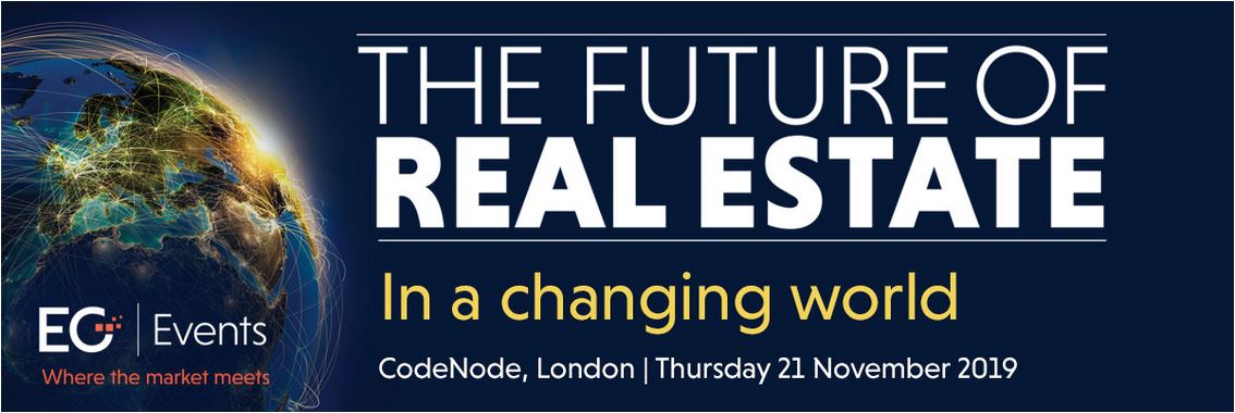 EG-The Future of Real Estate in a changing World_Thursday 21 November 2019