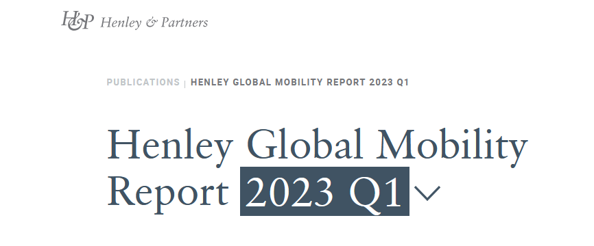 Global Mobility Report Q1 2023 Henley Passport Power: A Causal Link between Access and Growth